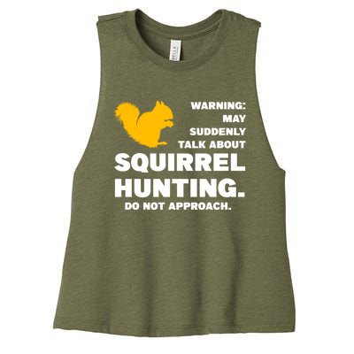 May Talk About Squirrel Hunting Squirrel Hunting Gift Women's Racerback Cropped Tank