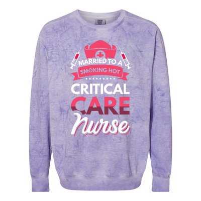 Married To A Critical Care Nurse Gift Colorblast Crewneck Sweatshirt