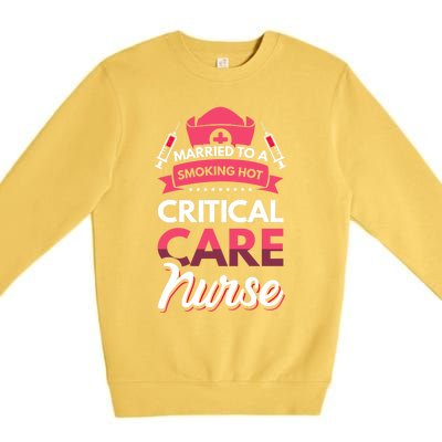 Married To A Critical Care Nurse Gift Premium Crewneck Sweatshirt