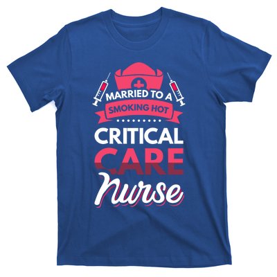 Married To A Critical Care Nurse Gift T-Shirt