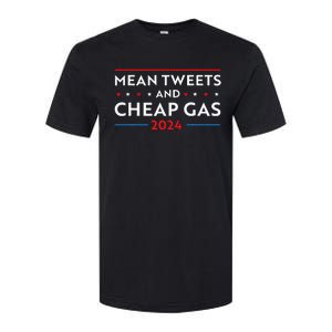 Mean Tweets And Cheap Gas Funny 2024 Pro Trump Wo Softstyle CVC T-Shirt