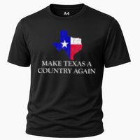 Make Texas A Country Again Texas Secede Texas Exit Texit Cooling Performance Crew T-Shirt