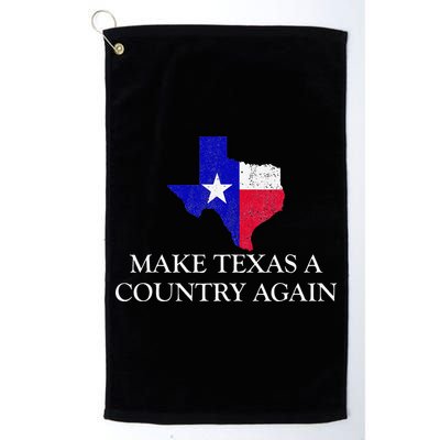 Make Texas A Country Again Texas Secede Texas Exit Texit Golf Towel