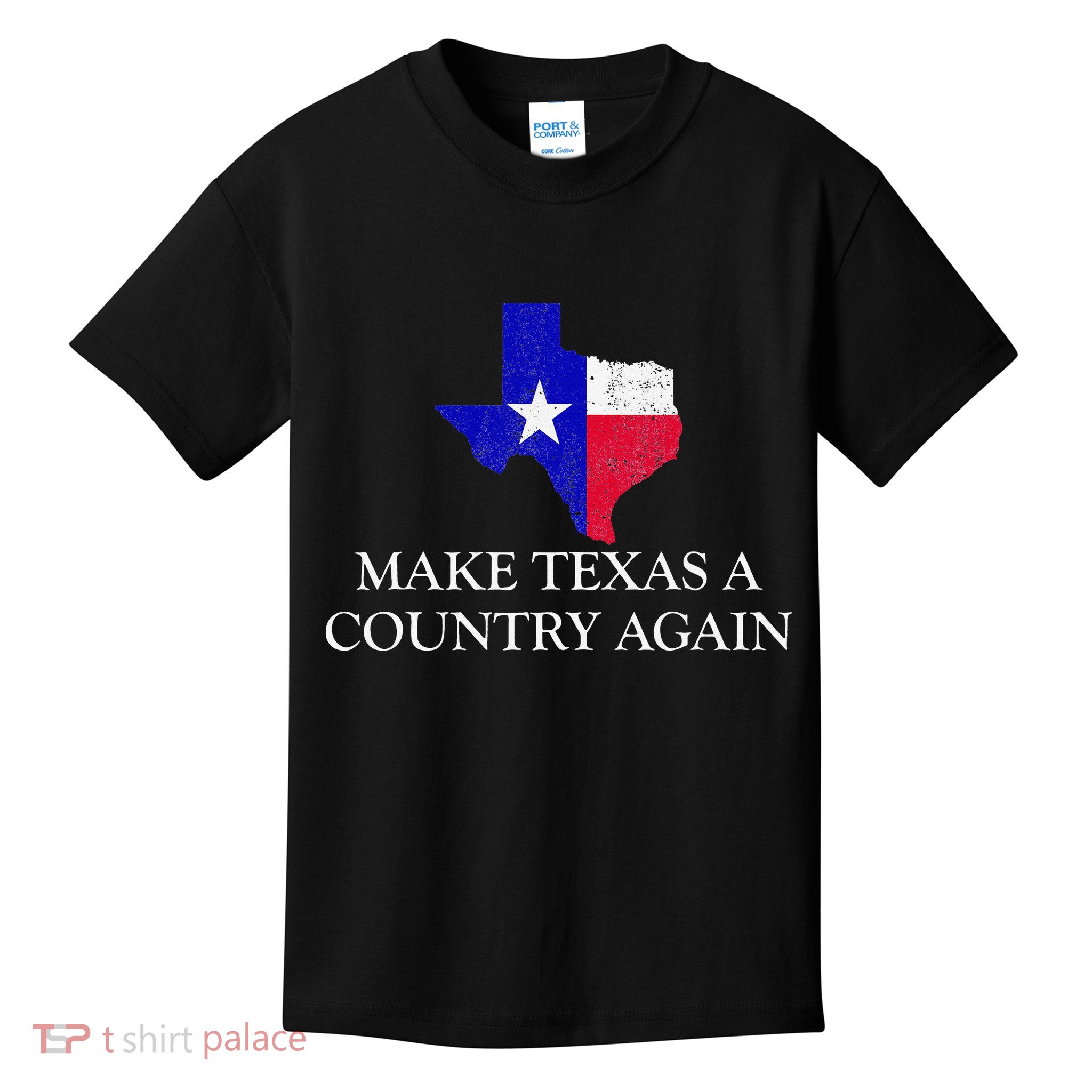 Make Texas A Country Again Texas Secede Texas Exit Texit Kids T-Shirt