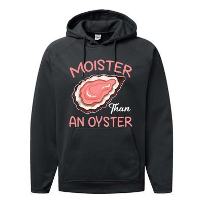 Moister Than An Oyster Funny Shucking Performance Fleece Hoodie