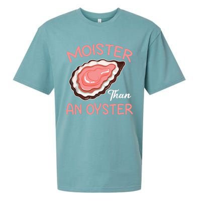 Moister Than An Oyster Funny Shucking Sueded Cloud Jersey T-Shirt