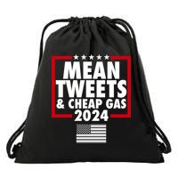 Mean Tweets And Cheap Gas Trump 2024 Drawstring Bag