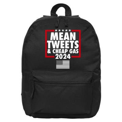Mean Tweets And Cheap Gas Trump 2024 16 in Basic Backpack