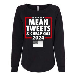 Mean Tweets And Cheap Gas Trump 2024 Womens California Wash Sweatshirt