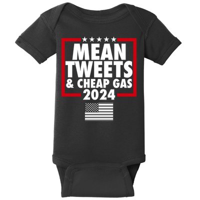 Mean Tweets And Cheap Gas Trump 2024 Baby Bodysuit