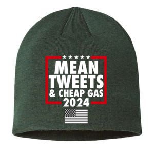 Mean Tweets And Cheap Gas Trump 2024 Sustainable Beanie