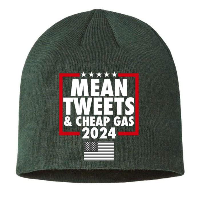 Mean Tweets And Cheap Gas Trump 2024 Sustainable Beanie