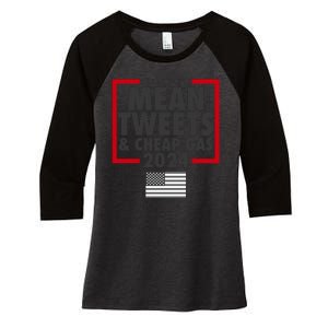 Mean Tweets And Cheap Gas Trump 2024 Women's Tri-Blend 3/4-Sleeve Raglan Shirt