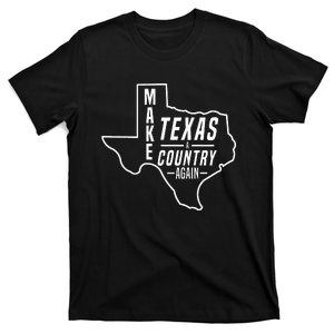 Make Texas A Country Again Patriotic State Outline T-Shirt