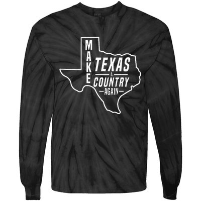 Make Texas A Country Again Patriotic State Outline Tie-Dye Long Sleeve Shirt