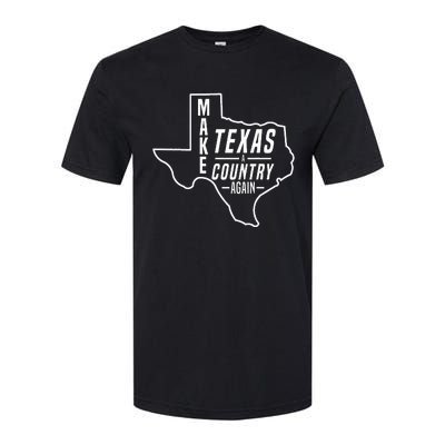 Make Texas A Country Again Patriotic State Outline Softstyle CVC T-Shirt