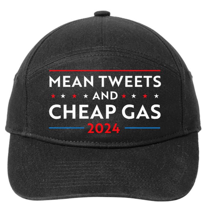 Mean Tweets And Cheap Gas Funny 2024 Pro Trump 7-Panel Snapback Hat