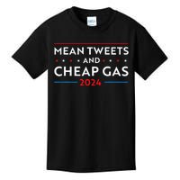 Mean Tweets And Cheap Gas Funny 2024 Pro Trump Kids T-Shirt