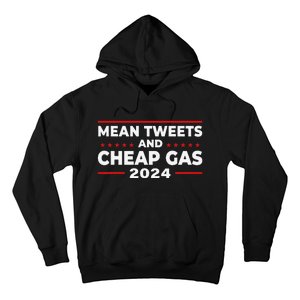 Mean Tweets And Cheap Gas Funny Donald Trump 2024 Election Hoodie