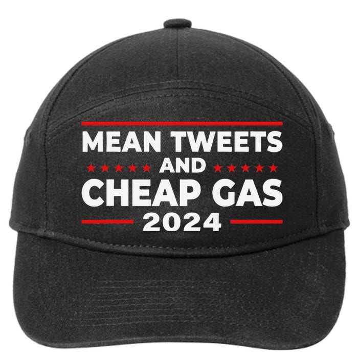 Mean Tweets And Cheap Gas Funny Donald Trump 2024 Election 7-Panel Snapback Hat