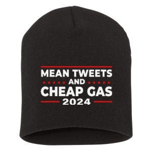 Mean Tweets And Cheap Gas Funny Donald Trump 2024 Election Short Acrylic Beanie