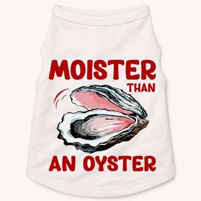 Moister Than An Oyster Doggie Tank