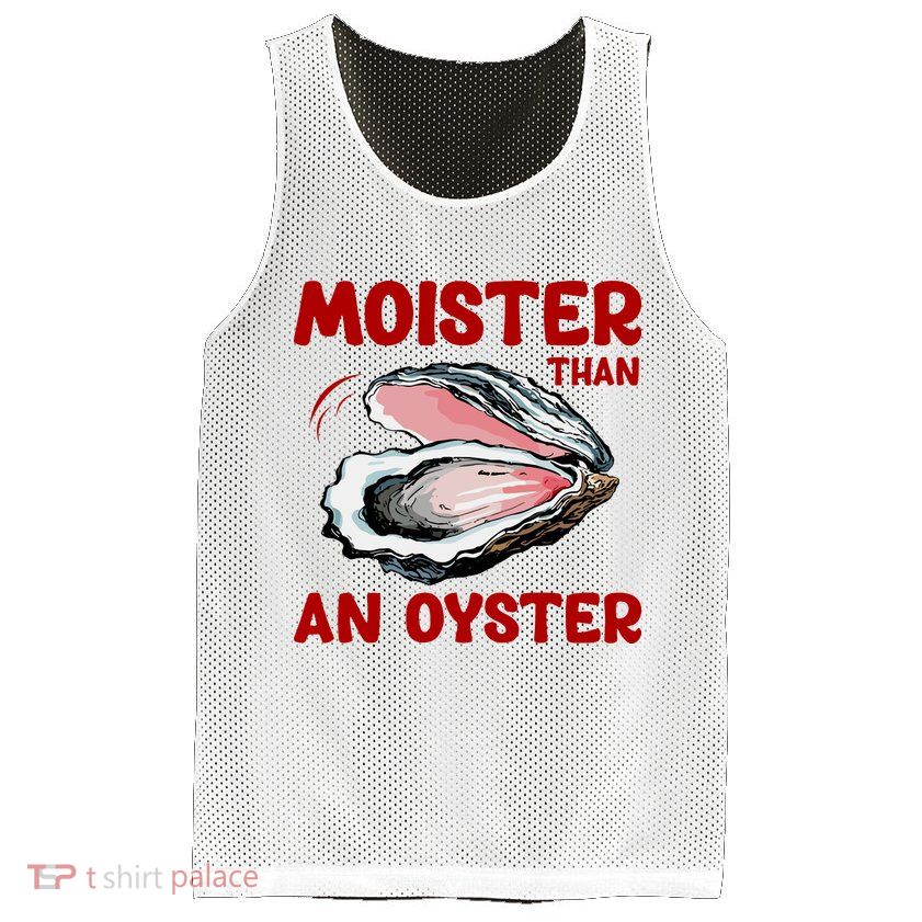 Moister Than An Oyster Mesh Reversible Basketball Jersey Tank