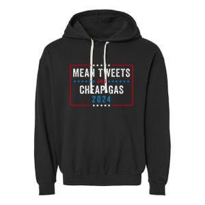 Mean Tweets And Cheap Gas Funny Election 2024 Garment-Dyed Fleece Hoodie