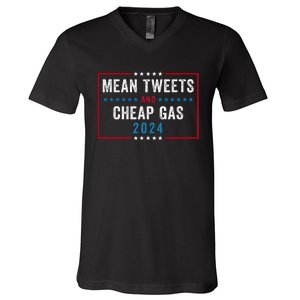 Mean Tweets And Cheap Gas Funny Election 2024 V-Neck T-Shirt