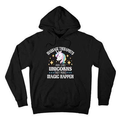 Massage Therapists Are Like Unicorns Massage Therapy LMT Hoodie