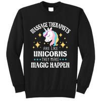 Massage Therapists Are Like Unicorns Massage Therapy LMT Tall Sweatshirt