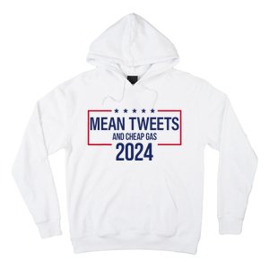 Mean Tweets and Cheap Gas 2024 President Donald Trump Hoodie