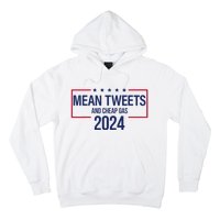 Mean Tweets and Cheap Gas 2024 President Donald Trump Hoodie