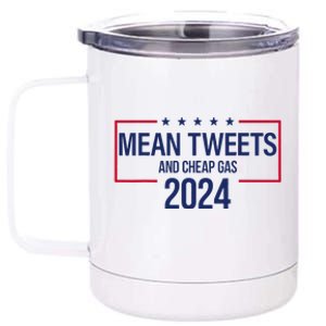 Mean Tweets and Cheap Gas 2024 President Donald Trump 12 oz Stainless Steel Tumbler Cup