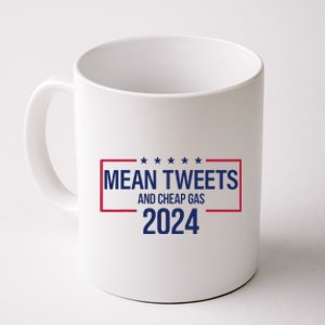 Mean Tweets and Cheap Gas 2024 President Donald Trump Coffee Mug