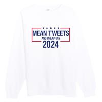 Mean Tweets and Cheap Gas 2024 President Donald Trump Premium Crewneck Sweatshirt