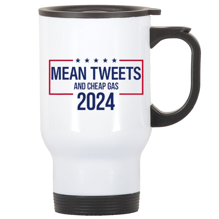 Mean Tweets and Cheap Gas 2024 President Donald Trump Stainless Steel Travel Mug