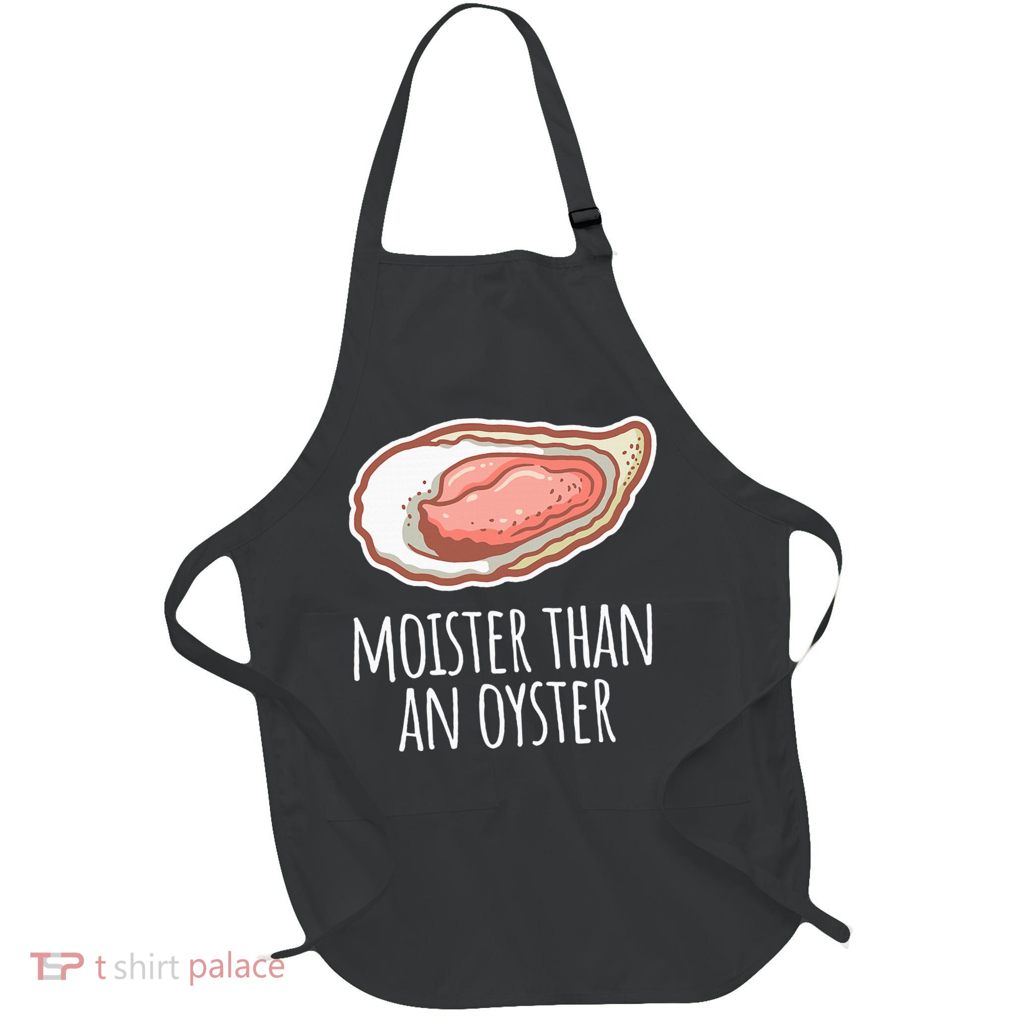 Moister Than An Oyster Shucking Apron