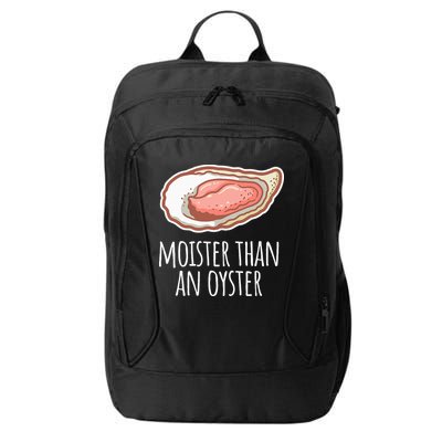 Moister Than An Oyster Shucking City Backpack