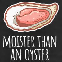 Moister Than An Oyster Shucking Golf Towel