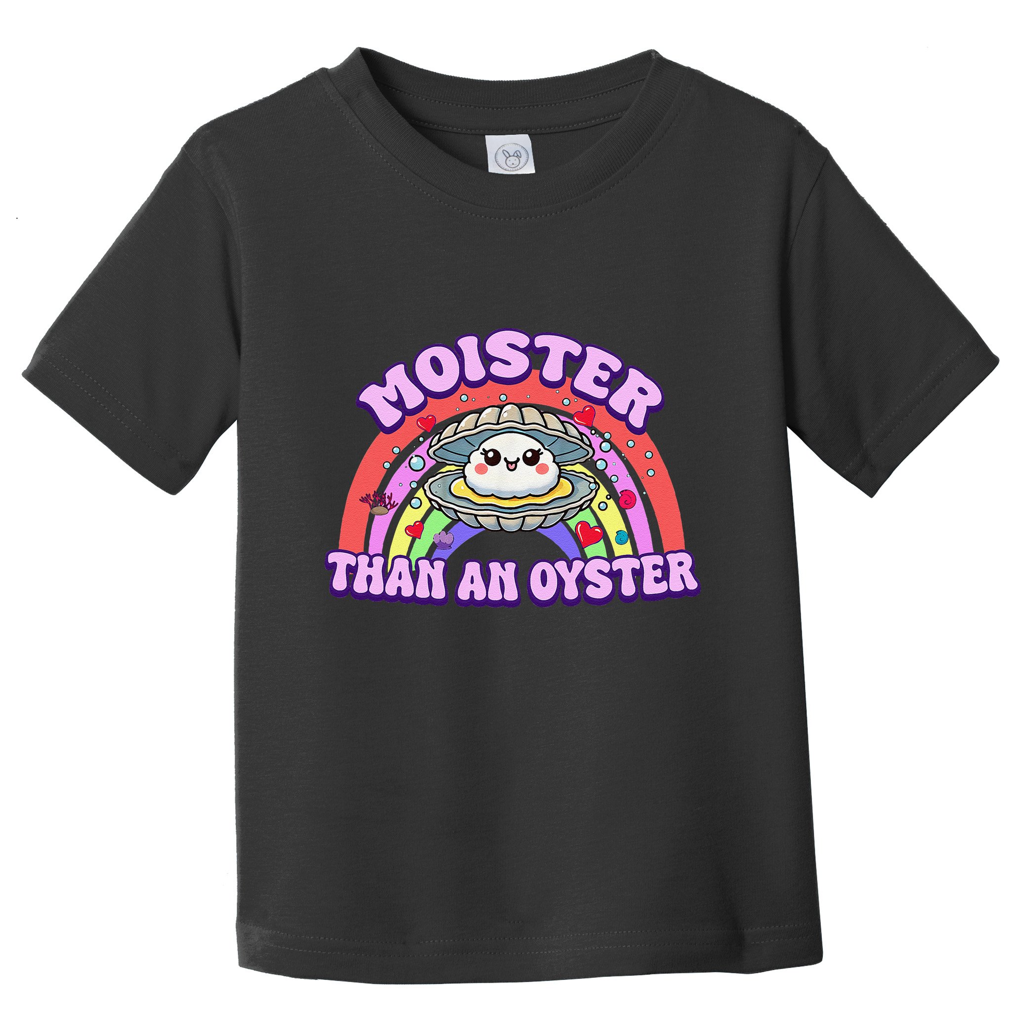 Moister Than An Oyster Funny Shellfish Seafood Gift Toddler T-Shirt