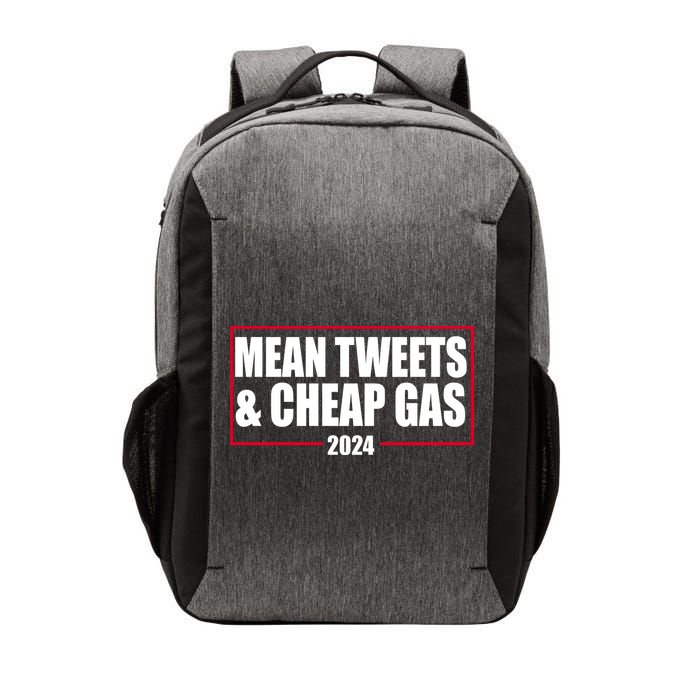 Mean Tweets And Cheap Gas 2024 Pro Trump Vector Backpack