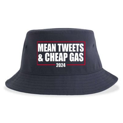 Mean Tweets And Cheap Gas 2024 Pro Trump Sustainable Bucket Hat