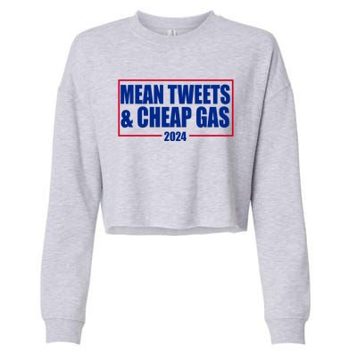 Mean Tweets And Cheap Gas 2024 Pro Trump Cropped Pullover Crew