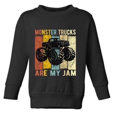 Monster Trucks Are My Jam Vintage Retro Monster Truck Toddler Sweatshirt