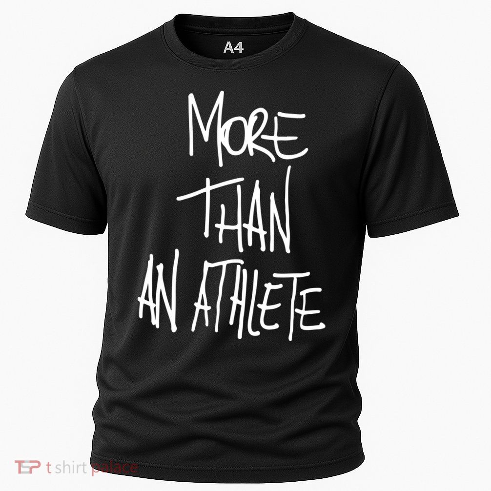 More Than An Athlete Performance Shirt