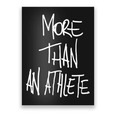 More Than An Athlete Poster