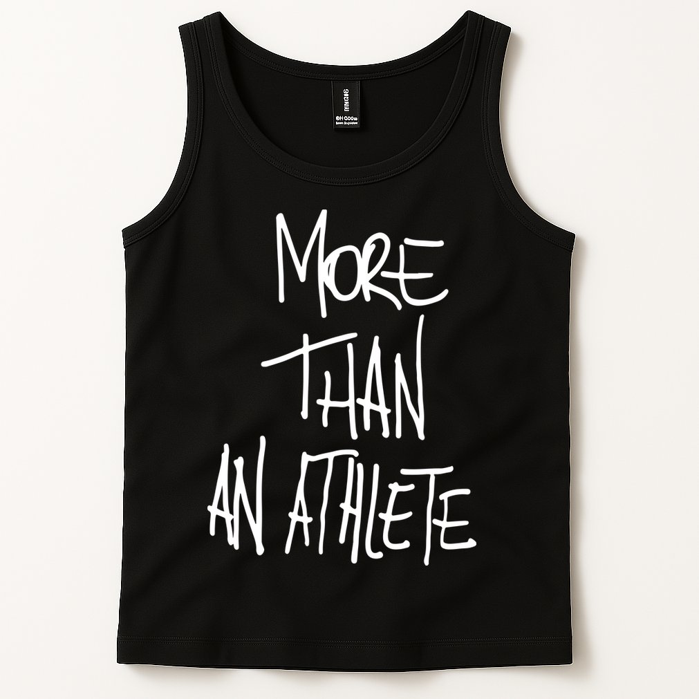 More Than An Athlete Tank Top