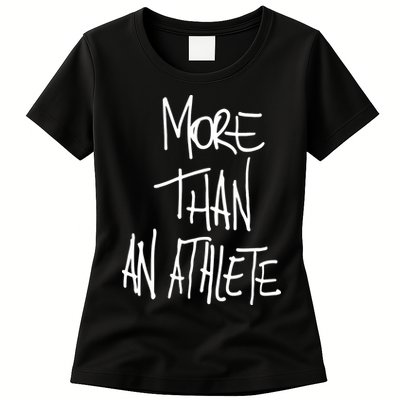 More Than An Athlete Womens T-Shirt