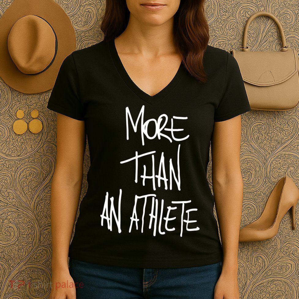 More Than An Athlete Women's V-Neck T-Shirt
